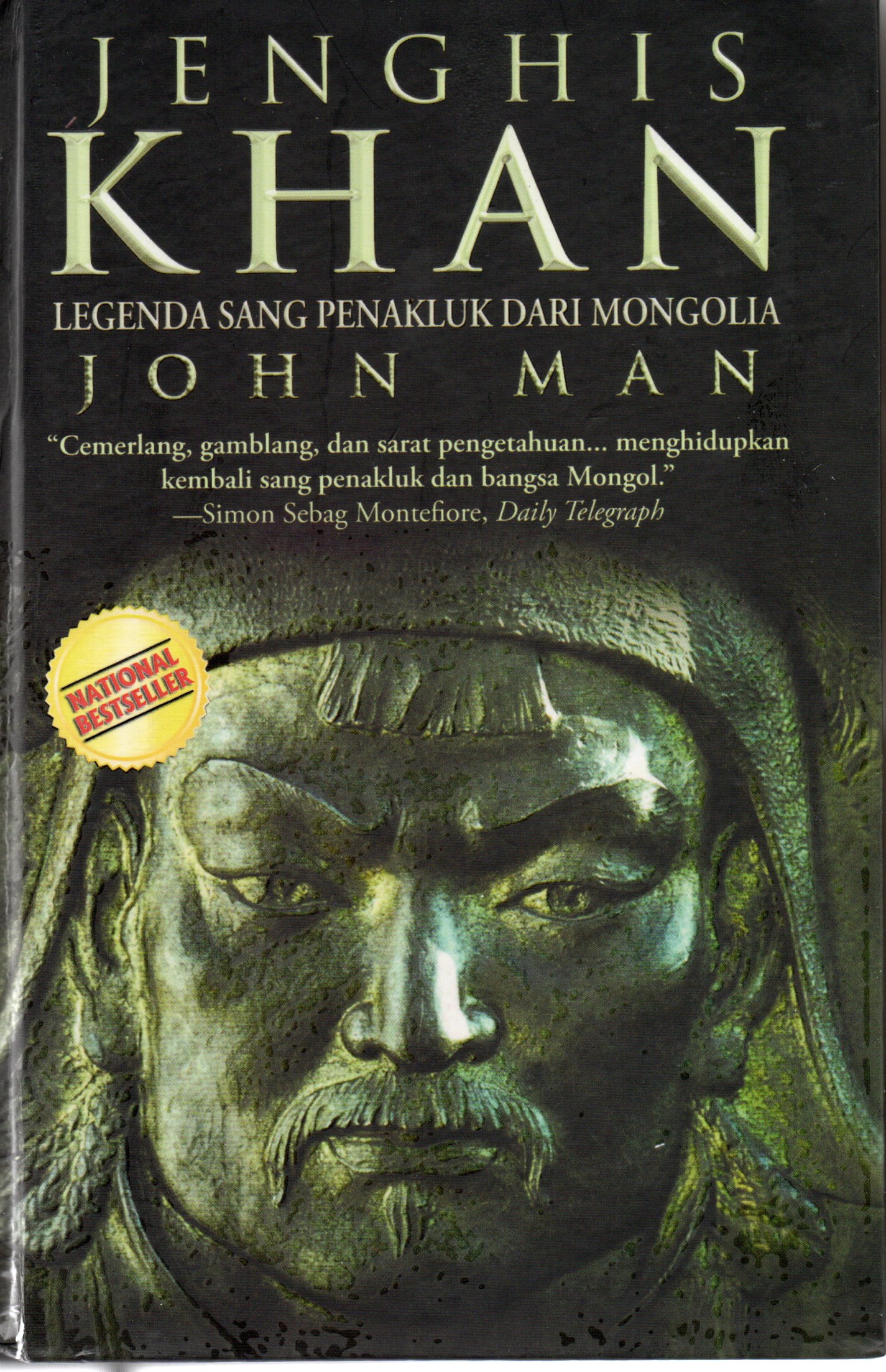Jenghis Khan legenda sang penakluk dari Mongolia/John Man