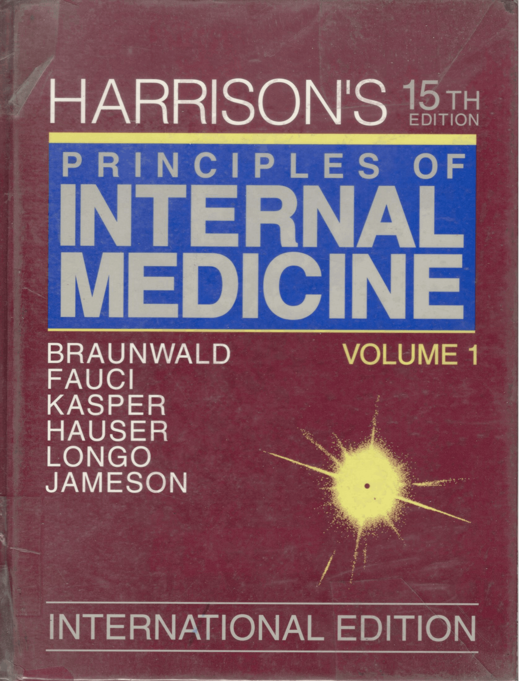 Harrison principles of internal medicine / Braunwald, Fauci, Kasper, Hauser, Longo & Jameson