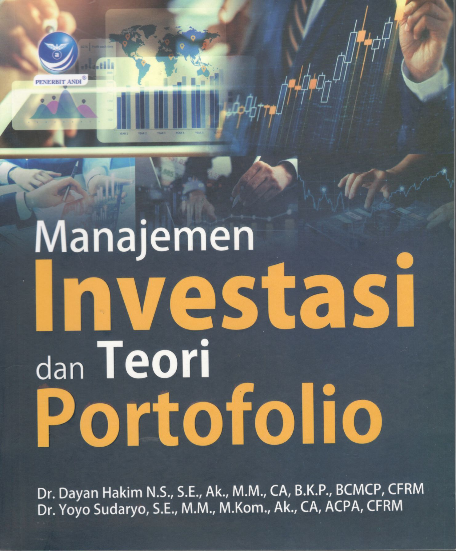 Manajemen investasi dan teori portofolio / Dayan Hakim, Yoyo Sudaryo