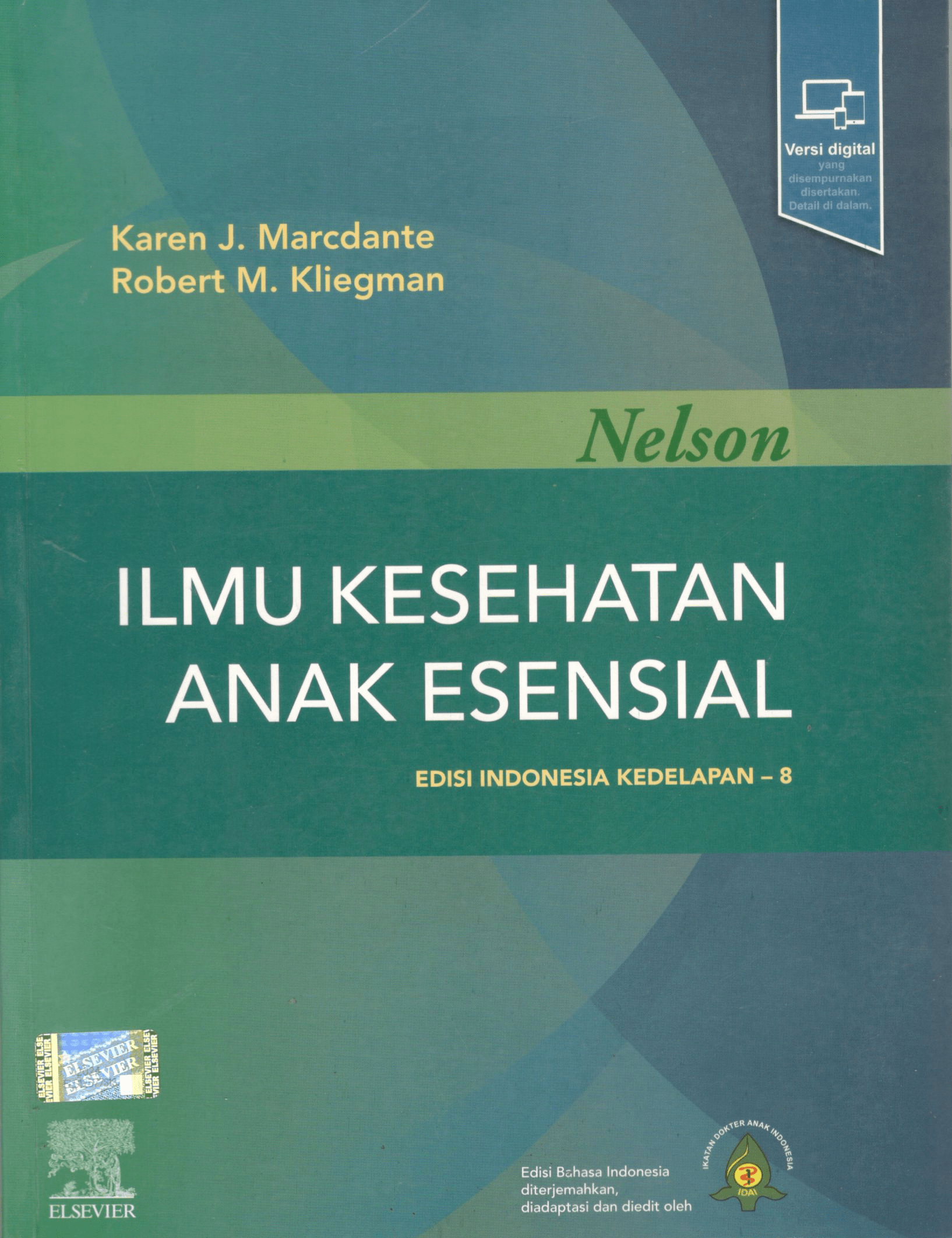 Nelson ilmu kesehatan anak esensial 8th ed. / Karen J. Marcdante dan Robert M. Kliegman