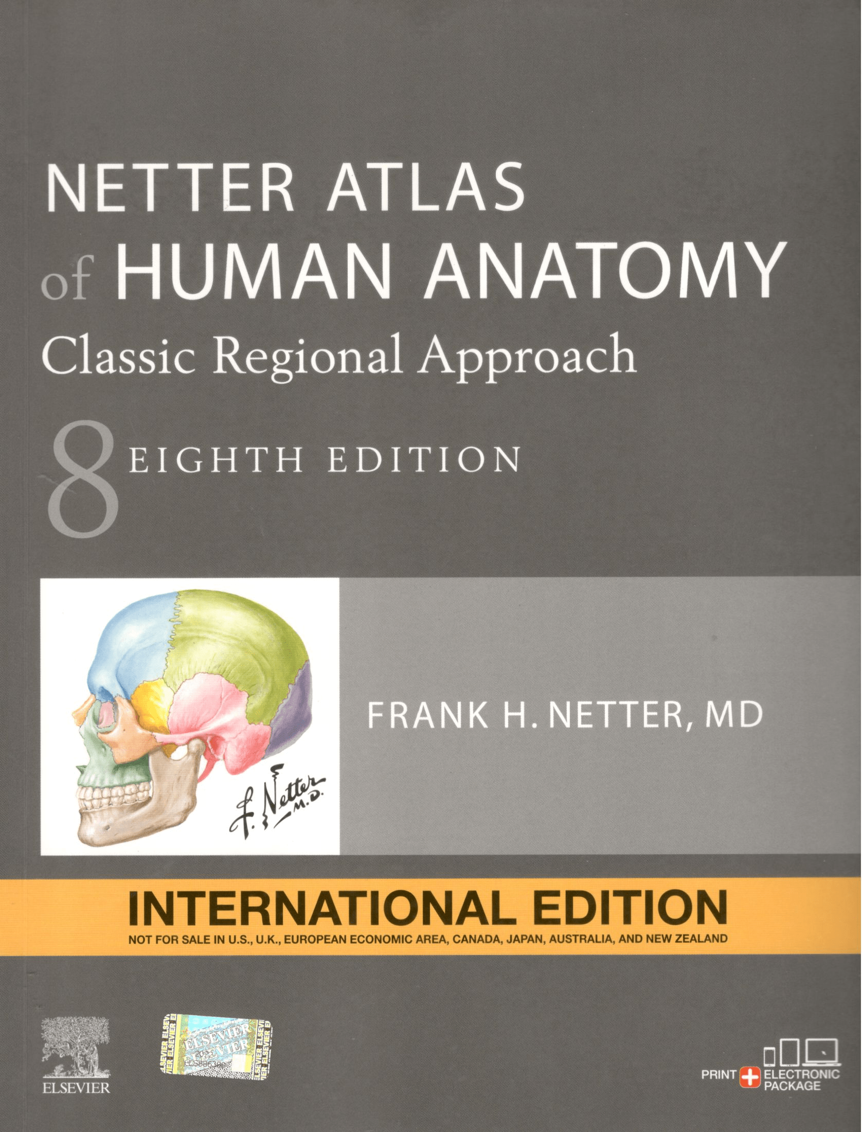 Netter atlas of human anatomy: classic regional approach 8th ed. int. ed / Frank H. Netter, MD