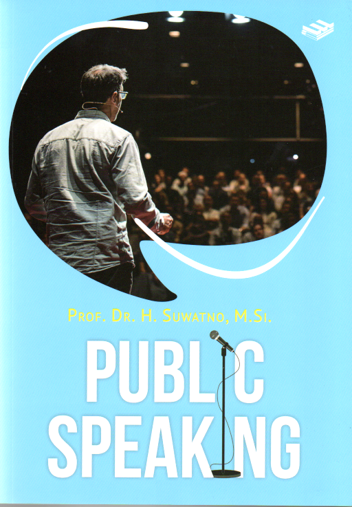 Public speaking / H. Suwatno