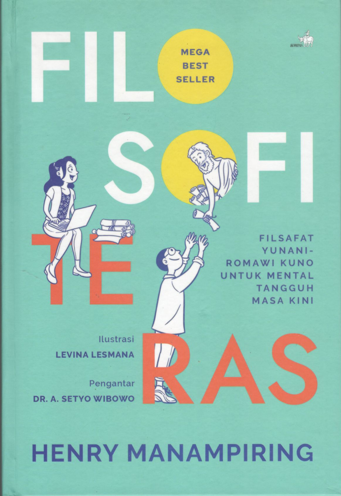Filosofi teras / Henry Manampiring