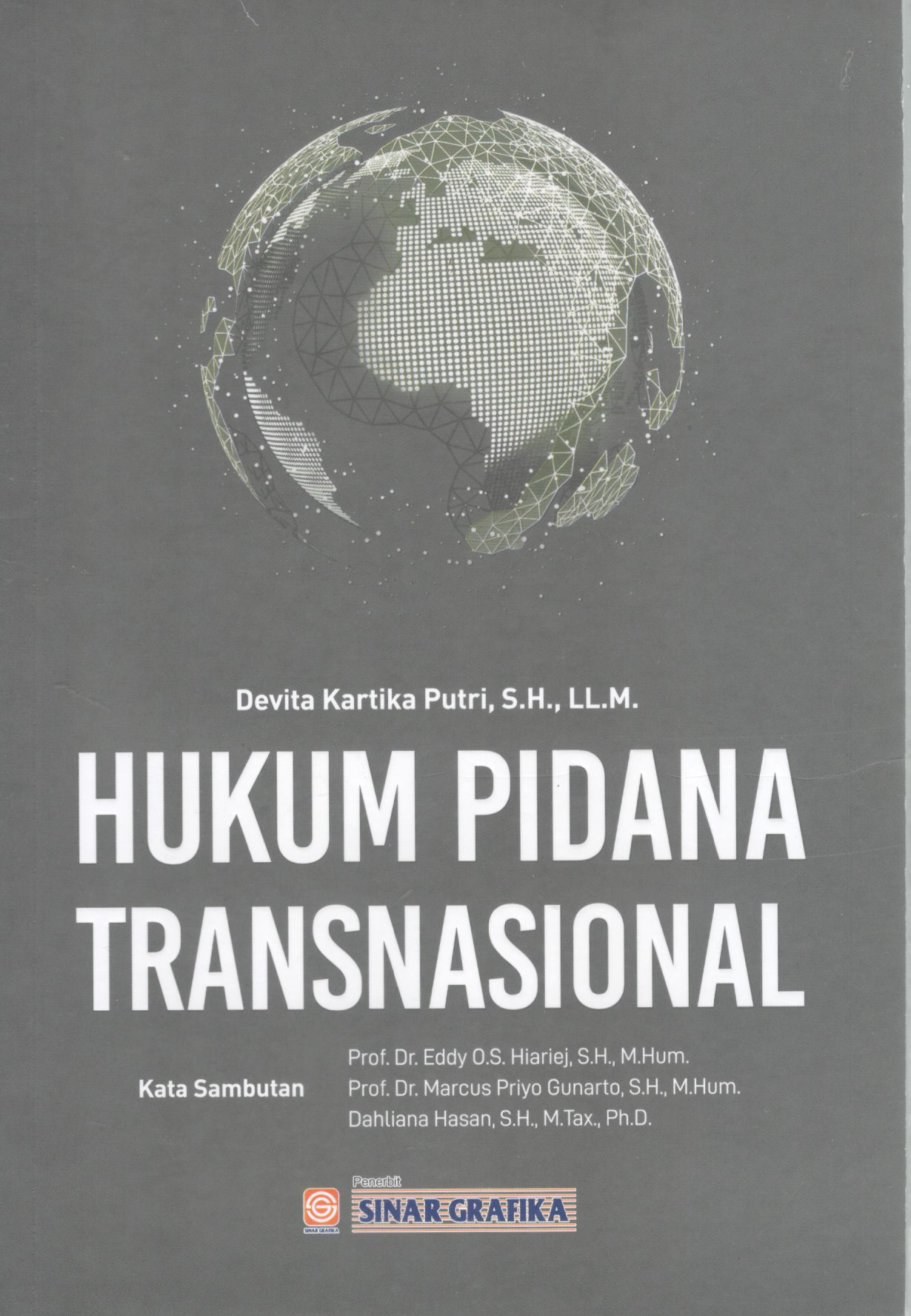 Hukum pidana transnasional / Devita Kartika Putri, S.H., LL.M.
