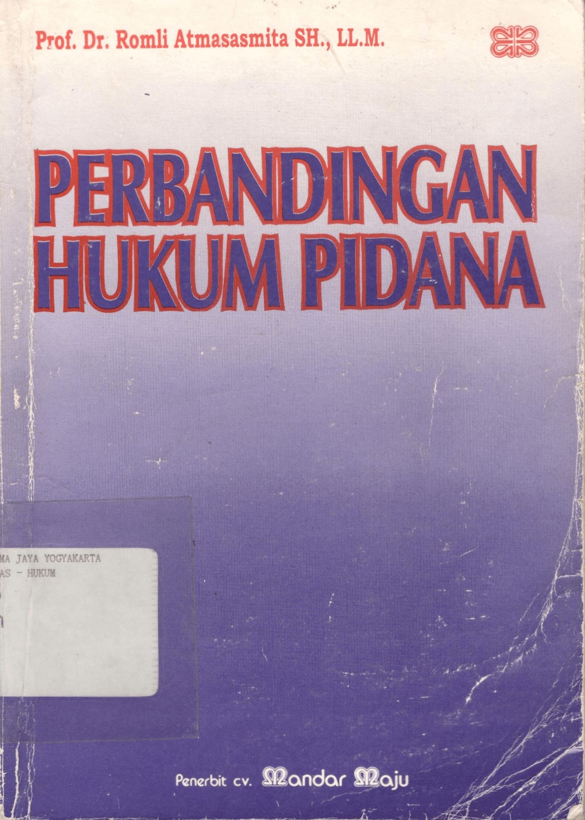 Perbandingan Hukum Pidana Romli Atmasasmita