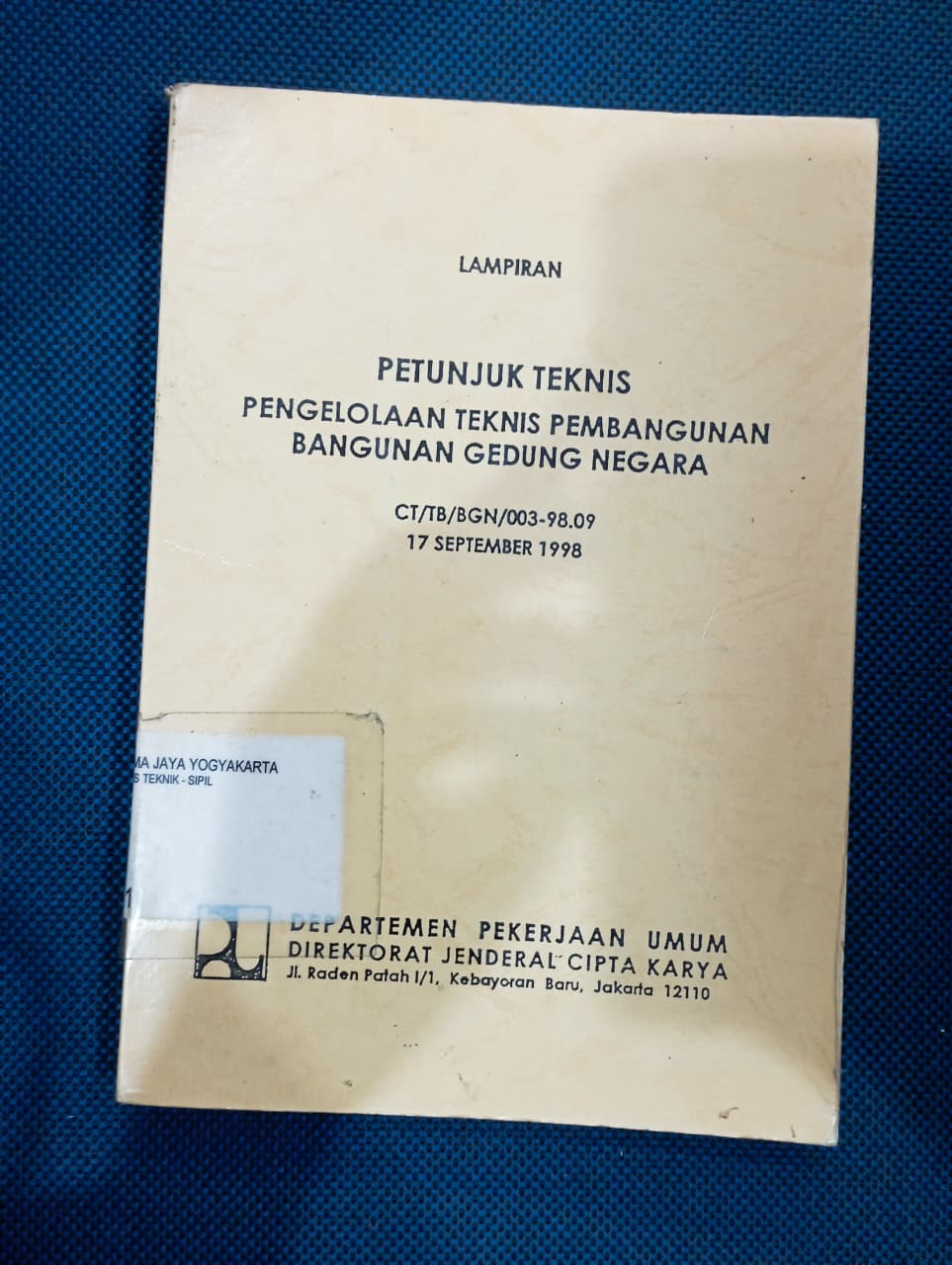 Petunjuk teknis pengelolaan teknis pembangunan bangunan gedung negara CT/TB/BGN/003-98-09 17 September 1998